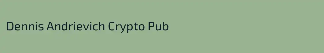 Dennis Andrievich Crypto Pub
